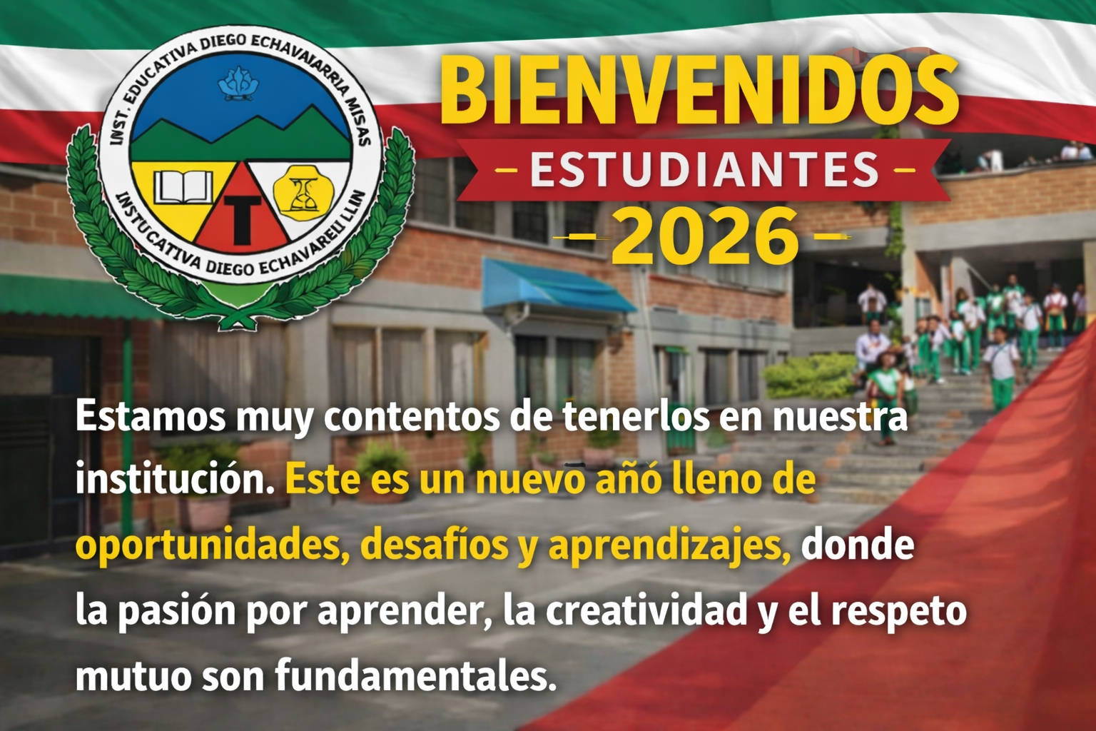 Bienvenida a Estudiantes al nuevo año escolar